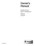 Monogram  2-DrawerRefrigerator Owner`s manual