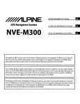 Alpine M300 - NVE - Navigation System Owner`s manual