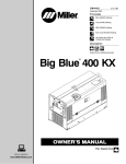 Miller Electric Big Blue 400 KX Owner`s manual