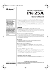 Roland PK-25 Owner`s manual