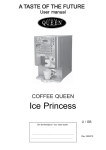 Coffee Queen Ice Princess User manual