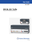 Extron electronics Dual Link DVI Transmitter and Receiver DVI DL 201 Rx User guide