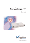 Miglia EvolutionTV User guide