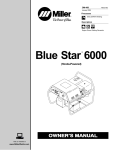 Miller Electric Blue Star 6000 Owner`s manual