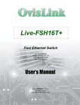Live-FSH16T+ Fast Ethernet Switch Product Features