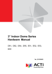 3” Indoor Dome Series Hardware Manual