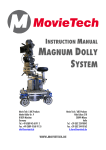 The Magnum Dolly System