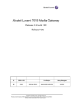 Alcatel-Lucent 7515 Media Gateway Release 2.4 build 122 Release