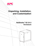 NetShelter SX 24 U Enclosure - Unpacking, Installation
