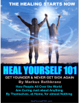 HEAL YOURSELF 101 by Markus Rothkranz