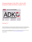 Designing Standard Cells ASICs with the ASIC Design Kit (ADK