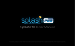 Splash PRO User Manual
