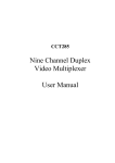 Nine Channel Duplex Video Multiplexer User Manual