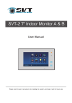 SVT-2 7" Indoor Monitor A & B