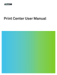 Print Center User Manual