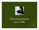 Wines Working Session July 15, 2008