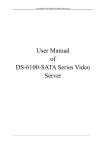 User Manual of DS-6100-SATA Series Video Server