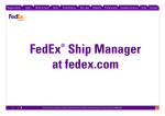 FedEx ™ Ship Manager at fedex.com User Manual.