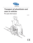 Transport of wheelchairs and users in vehicles, Pre