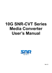 10G SNR-CVT Series Media Converter User`s Manual