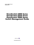 OmniSwitch 6800/6850/9000 Switch Management Guide