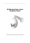 IR High Speed Dome Camera Installation Manual