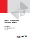 Indoor Dome Series Hardware Manual
