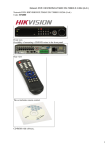 Network DVR: HIKVISION/ULTIMAX DS-7308HI-S