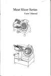 Page 1 Meat Slicer Series Users` Manual Page 2 Honorific customer