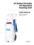 10 Gallon Portable Foaming Unit User Manual