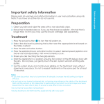 Important safety information Preparation Treatment