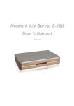 Network A/V Server S-160 User`s Manual