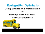 Using TIMS` Simulation & Optimization Modules to Develop Efficient