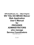 WV Title XIX MR/DD Waiver Web Application User`s Manual for