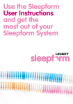 Use the Sleepform User Instructions and get the most out of