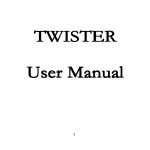 TWISTER User Manual