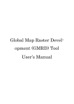 Global Map Raster Devel- opment (GMRD) Tool User`s Manual