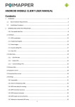 ANDROID MOBILE CLIENT USER MANUAL Contents