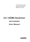 User Manual 3x1 HDMI Switcher with IR 4K x 2K