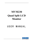 MVM230 Quad Split LCD Monitor USER MANUAL