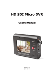 HD SDI Micro DVR User`s Manual