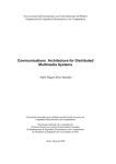 Communications Architecture for Distributed Multimedia Systems