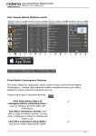 The following pages describes the Mobisma menu and the functions