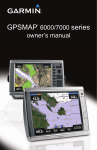 GPSMAP® 6000/7000 series owner`s manual