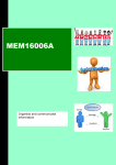 MEM16006A Organise and communicate information