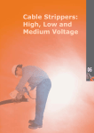 Cable Strippers: High, Low and Medium Voltage