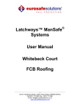 Latchways™ ManSafe Systems User Manual Whitebeck Court FCB