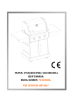 PARTIAL STAINLESS STEEL GAS BBQ GRILL USER`S MANUAL