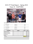 ECE 477 Final Report − Spring 2010 Team 10 − RAPTORS