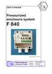 pressurized enclosure system F 840